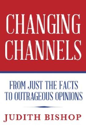 Bishop |  Changing Channels | eBook | Sack Fachmedien