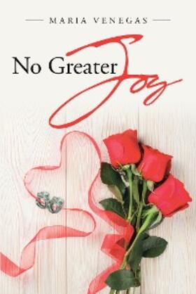 Venegas |  No Greater Joy | eBook | Sack Fachmedien