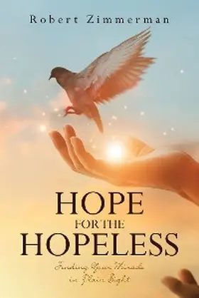 Zimmerman |  Hope for the Hopeless | eBook | Sack Fachmedien