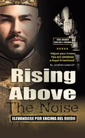 Lopez |  Rising Above The Noise | eBook | Sack Fachmedien