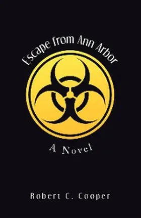 Cooper |  Escape from Ann Arbor | eBook | Sack Fachmedien