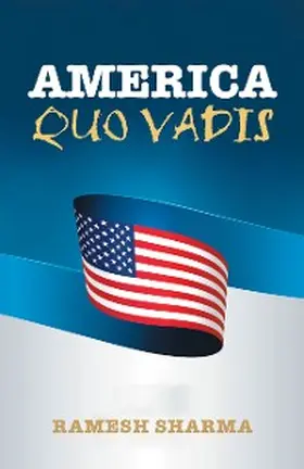 Sharma |  America Quo Vadis | eBook | Sack Fachmedien