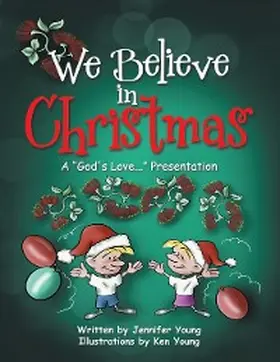 Young |  We Believe in Christmas | eBook | Sack Fachmedien