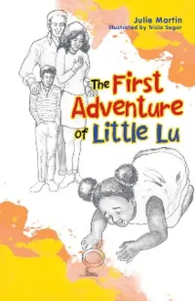Martin |  The First Adventure of Little Lu | eBook | Sack Fachmedien