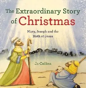Collins |  The Extraordinary Story of Christmas | eBook | Sack Fachmedien