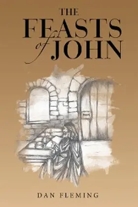 Fleming |  The Feasts of John | eBook | Sack Fachmedien