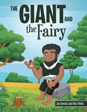 Semien / White |  The Giant and the Fairy | eBook | Sack Fachmedien