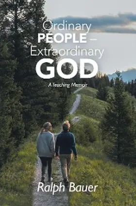 Bauer |  Ordinary People - Extraordinary God | eBook | Sack Fachmedien
