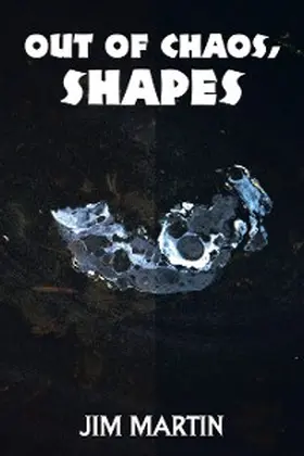 Martin |  Out of Chaos, Shapes | eBook | Sack Fachmedien