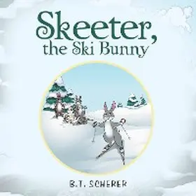 Scherer |  Skeeter, the Ski Bunny | eBook | Sack Fachmedien