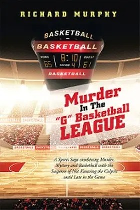Murphy |  Murder in the "G" Basketball League | eBook | Sack Fachmedien