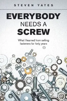 Yates |  Everybody Needs a Screw | eBook | Sack Fachmedien