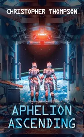 Thompson |  Aphelion Ascending | eBook | Sack Fachmedien