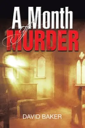 Baker |  A Month of Murder | eBook | Sack Fachmedien