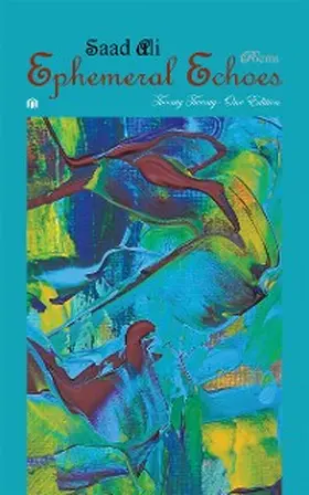 Ali |  Ephemeral Echoes: Poems - Twenty Twenty-One Edition | eBook | Sack Fachmedien
