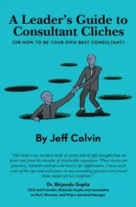 Colvin |  A Leader's Guide to Consultant Cliches | eBook | Sack Fachmedien