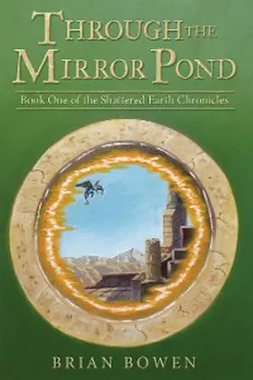 Bowen |  Through the Mirror Pond | eBook | Sack Fachmedien