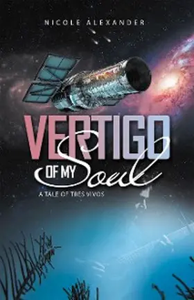 Alexander |  Vertigo of My Soul | eBook | Sack Fachmedien