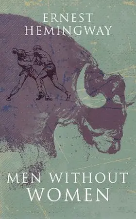 Hemingway |  Men Without Women | eBook | Sack Fachmedien