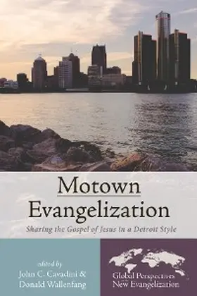 Cavadini / Wallenfang |  Motown Evangelization | eBook | Sack Fachmedien