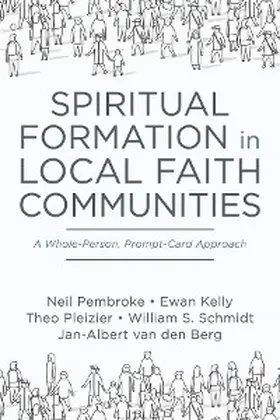 Pembroke / Kelly / Pleizier |  Spiritual Formation in Local Faith Communities | eBook | Sack Fachmedien