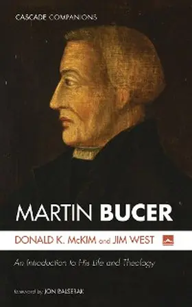 Mckim / West |  Martin Bucer | eBook | Sack Fachmedien