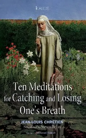 Chrétien |  Ten Meditations for Catching and Losing One's Breath | eBook | Sack Fachmedien
