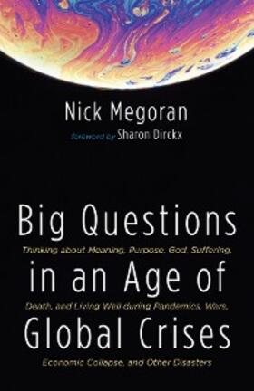 Megoran |  Big Questions in an Age of Global Crises | eBook | Sack Fachmedien