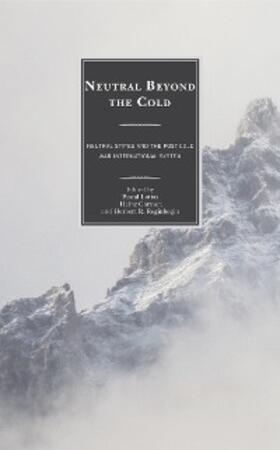 Lottaz / Gärtner / Reginbogin |  Neutral Beyond the Cold | eBook | Sack Fachmedien