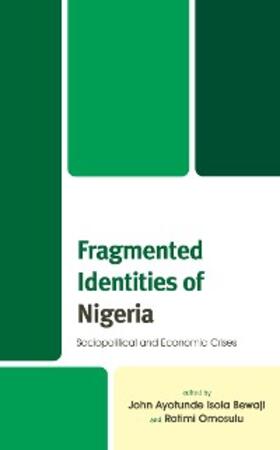 Bewaji / Omosulu |  Fragmented Identities of Nigeria | eBook | Sack Fachmedien