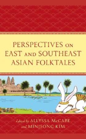 McCabe / Kim |  Perspectives on East and Southeast Asian Folktales | eBook | Sack Fachmedien