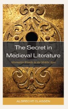 Classen |  The Secret in Medieval Literature | eBook | Sack Fachmedien