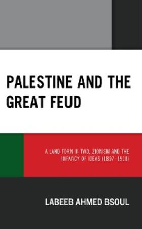 Bsoul |  Palestine and the Great Feud | eBook | Sack Fachmedien