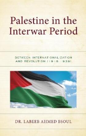 Bsoul |  Palestine in the Interwar Period | eBook | Sack Fachmedien