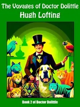 Lofting |  The Voyages of Doctor Dolittle | eBook | Sack Fachmedien