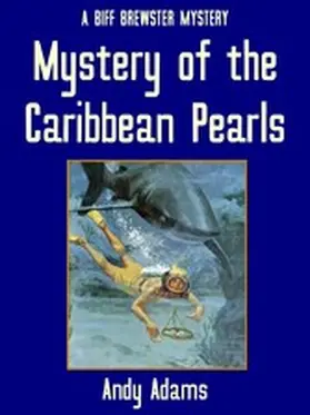 Adams |  Mystery of the Caribbean Pearls | eBook | Sack Fachmedien