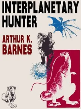 Barnes |  Interplanetary Hunter | eBook | Sack Fachmedien