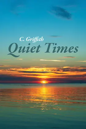 Griffith |  Quiet Times | eBook | Sack Fachmedien