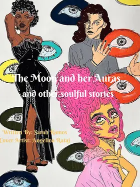 Ramos |  The Moon and Her Auras, and Other Soulful Stories | eBook | Sack Fachmedien