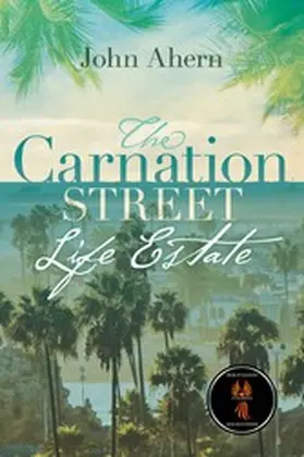 Ahern |  The Carnation Street Life Estate | eBook | Sack Fachmedien