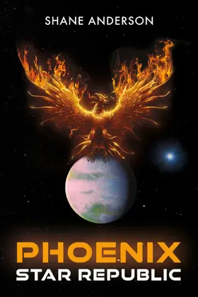 Anderson |  Phoenix Star Republic | eBook | Sack Fachmedien