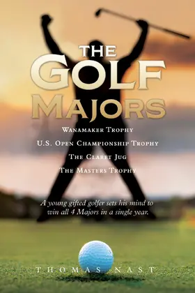 Nast |  The Golf Majors | eBook | Sack Fachmedien