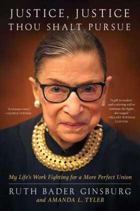 Ginsburg / Tyler |  Justice, Justice Thou Shalt Pursue | Buch |  Sack Fachmedien