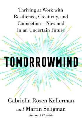 Kellerman / Seligman |  Tomorrowmind | Buch |  Sack Fachmedien