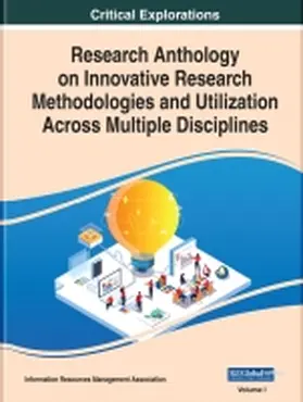 Management / Information Resources Management Association |  Research Anthology on Innovative Research Methodologies and Utilization Across Multiple Disciplines | Buch |  Sack Fachmedien