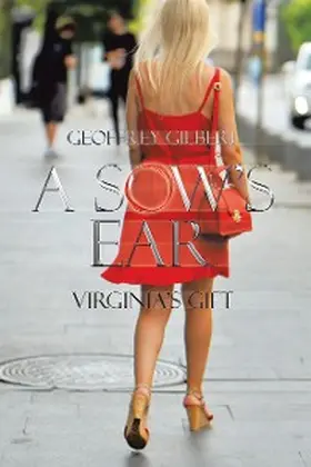 Gilbert |  A Sow's Ear | eBook | Sack Fachmedien