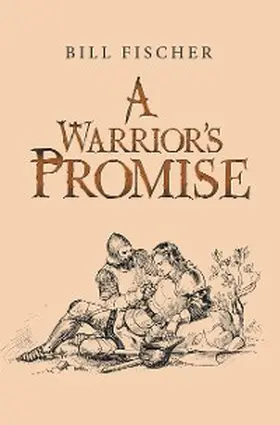 Fischer |  A Warrior's Promise | eBook | Sack Fachmedien