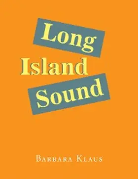Klaus |  Long Island Sound | eBook | Sack Fachmedien