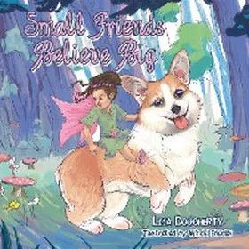 Dougherty |  Small Friends Believe Big | eBook | Sack Fachmedien