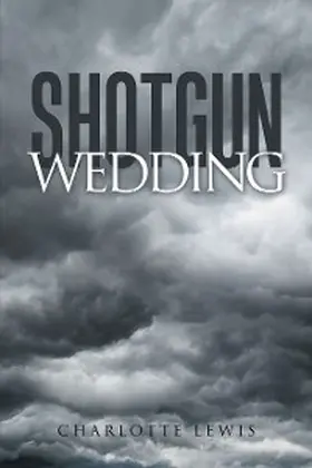 Lewis |  Shotgun Wedding | eBook | Sack Fachmedien